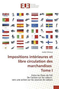 portada lmpositions intérieures et libre circulation des marchandises Tome I