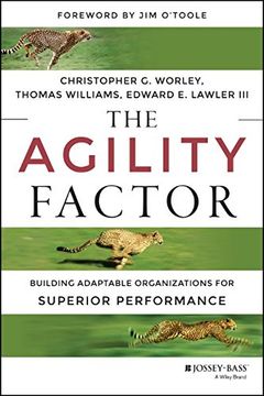 The Agility Factor: Building Adaptable Organizations for Superior Performance (en Inglés)