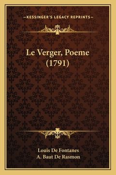 portada Le Verger, Poeme (1791) (en Francés)