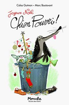 portada Joyeux Noël, Chien Pourri! (en Francés)