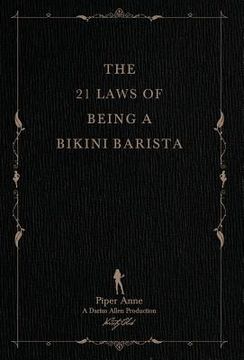 portada The 21 Laws of Being a Bikini Barista (en Inglés)