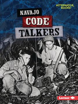 portada Navajo Code Talkers (en Inglés)