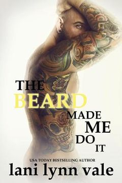 portada The Beard Made Me Do It (en Inglés)