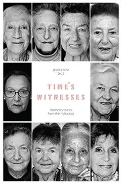 portada Time's Witnesses: Women's Voices from the Holocaust
