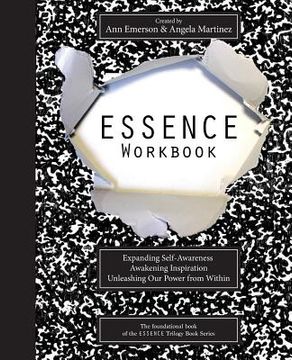portada ESSENCE Workbook: eXpanding Self-Awareness, Awakening Inspiration, Unleashing Our Power From Within (en Inglés)