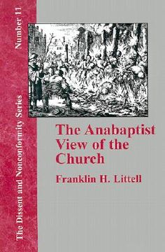 portada the anabaptist view of the church (en Inglés)