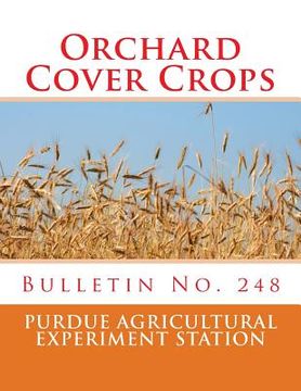 portada Orchard Cover Crops: Bulletin No. 248 (in English)