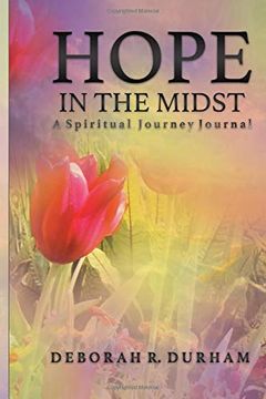 portada Hope in the Midst: A Spiritual Journey (en Inglés)