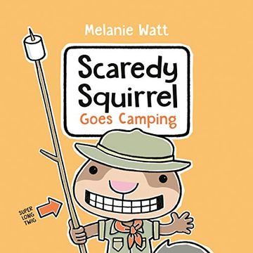 portada Scaredy Squirrel Goes Camping (en Inglés)