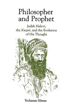 portada philosopher and prophet: judah halevi, the kuzari, and the evolution of his thought (en Inglés)