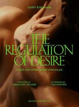 portada The Regulation of Desire, Third Edition: Queer Histories, Queer Struggles (en Inglés)