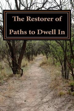 portada The Restorer of Paths to Dwell In (in English)