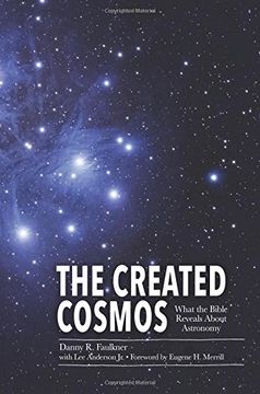 portada The Created Cosmos: What the Bible Reveals about Astronomy