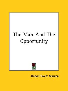 portada the man and the opportunity (en Inglés)