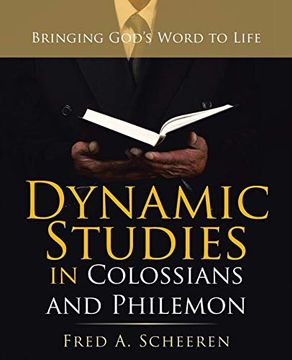 portada Dynamic Studies in Colossians and Philemon: Bringing God's Word to Life (en Inglés)