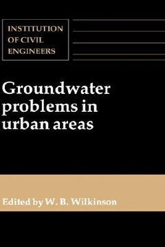 portada groundwater problems in urban areas: proceedings of the international conference organized by the institution of civil engineers and held in london, 2