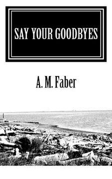 portada say your goodbyes (in English)