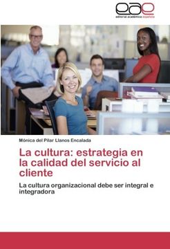portada La cultura: estrategia en la calidad del servicio al cliente