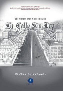 portada La Calle sin Ley: Un Enigma Para el ser Humano (in Spanish)