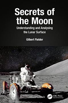 portada Secrets of the Moon: Understanding and Analysing the Lunar Surface 