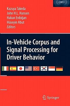 portada in-vehicle corpus and signal processing for driver behavior (en Inglés)