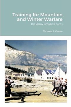 portada Training for Mountain and Winter Warfare: The Army Ground Forces (en Inglés)