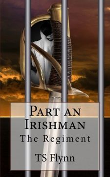 portada Part An Irishman: The Regiment Part One (Volume 1)