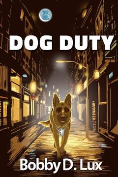 portada Dog Duty (en Inglés)
