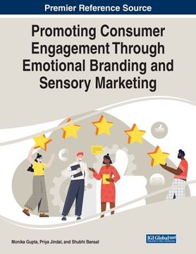portada Promoting Consumer Engagement Through Emotional Branding and Sensory Marketing (en Inglés)
