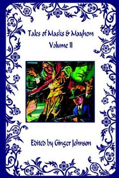 portada tales of masks & mayhem - volume ii (en Inglés)