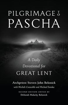 portada Pilgrimage to Pascha: A Daily Devotional for Great Lent (en Inglés)