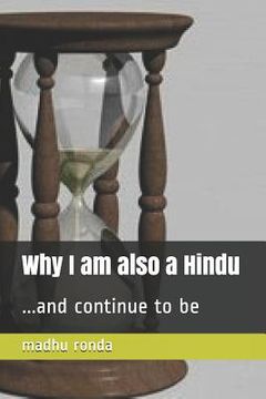 portada Why I am also a Hindu: ...and continue to be