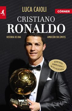 portada Cristiano Ronaldo: Historia de una Ambición sin Límites (Deportes (Corner))