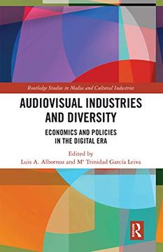 portada Audio-Visual Industries and Diversity: Economics and Policies in the Digital era (Routledge Studies in Media and Cultural Industries) (en Inglés)