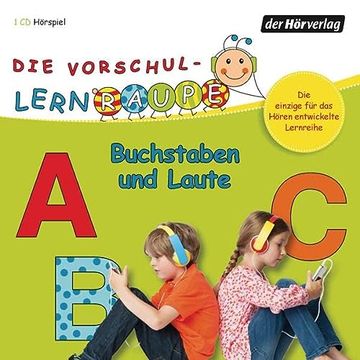 portada Die Vorschul-Lernraupe: Buchstaben und Laute (en Alemán)
