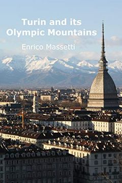 portada Turin and its Olympic Mountains (in English)