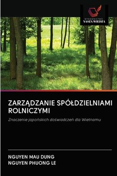 portada ZarzĄdzanie Spóldzielniami Rolniczymi (en Polaco)