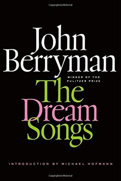 portada The Dream Songs: Poems (FSG Classics) (en Inglés)
