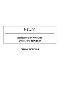 portada Return: Holocaust Survivors and Dutch Anti-Semitism (en Inglés)