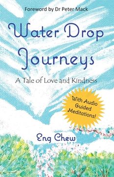 portada Water Drop Journeys: A Tale of Love and Kindness (en Inglés)