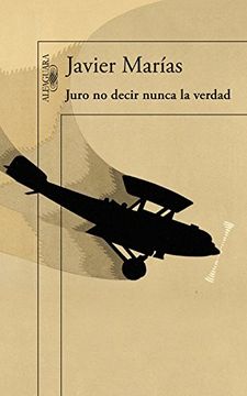 portada Juro No Decir Nunca La Verdad (hispanica, Band 717031) (in Spanish)