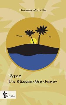 portada Typee - Ein Südsee-Abenteuer (en Alemán)