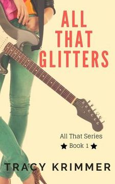 portada All That Glitters (en Inglés)