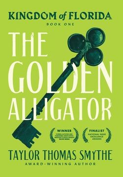 portada Kingdom of Florida: The Golden Alligator (en Inglés)