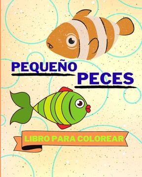portada Libro Para Colorear con Pequeños Peces: Páginas Para Colorear de Peces Adorables Para Niños