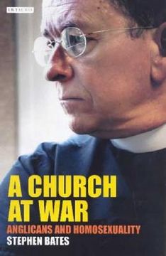 portada a church at war: anglicans and homosexuality (in English)