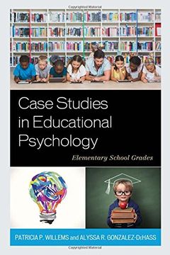 portada Case Studies in Educational Psychology: Elementary School Grades (in English)