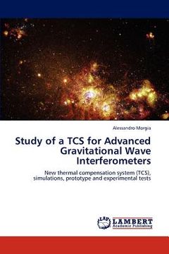 portada study of a tcs for advanced gravitational wave interferometers (en Inglés)