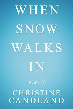 portada When Snow Walks in: Poems by 