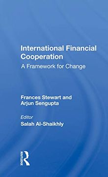 portada International Financial Cooperation: A Framework for Change (en Inglés)